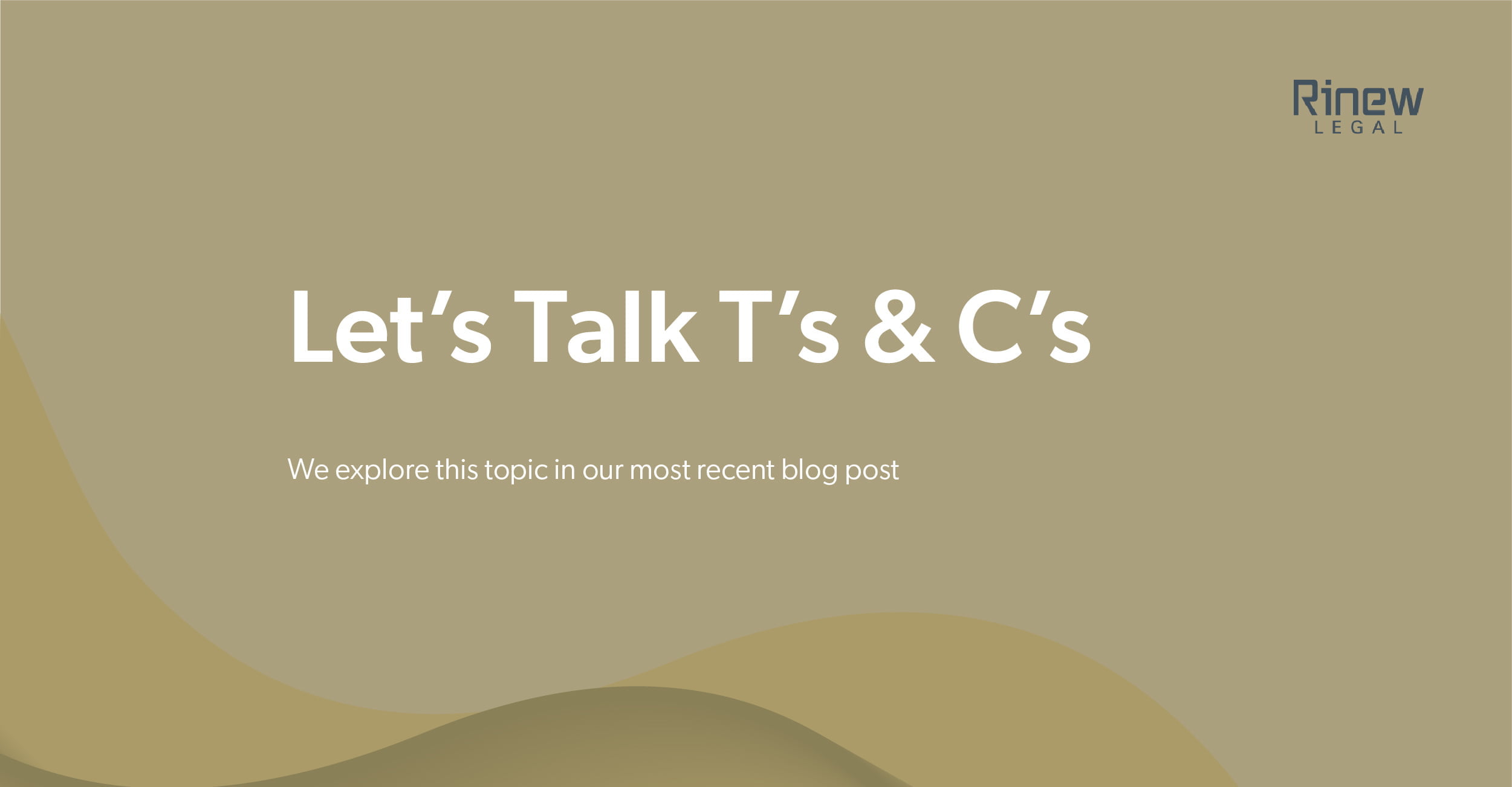 Featured image for “LET’S TALK T’s & C’s”